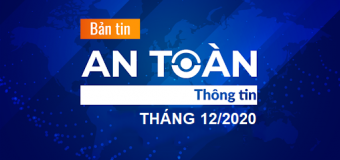 Tình hình an toàn, an ninh thông tin tại Bộ Tài nguyên và Môi trường tháng 12 năm 2020